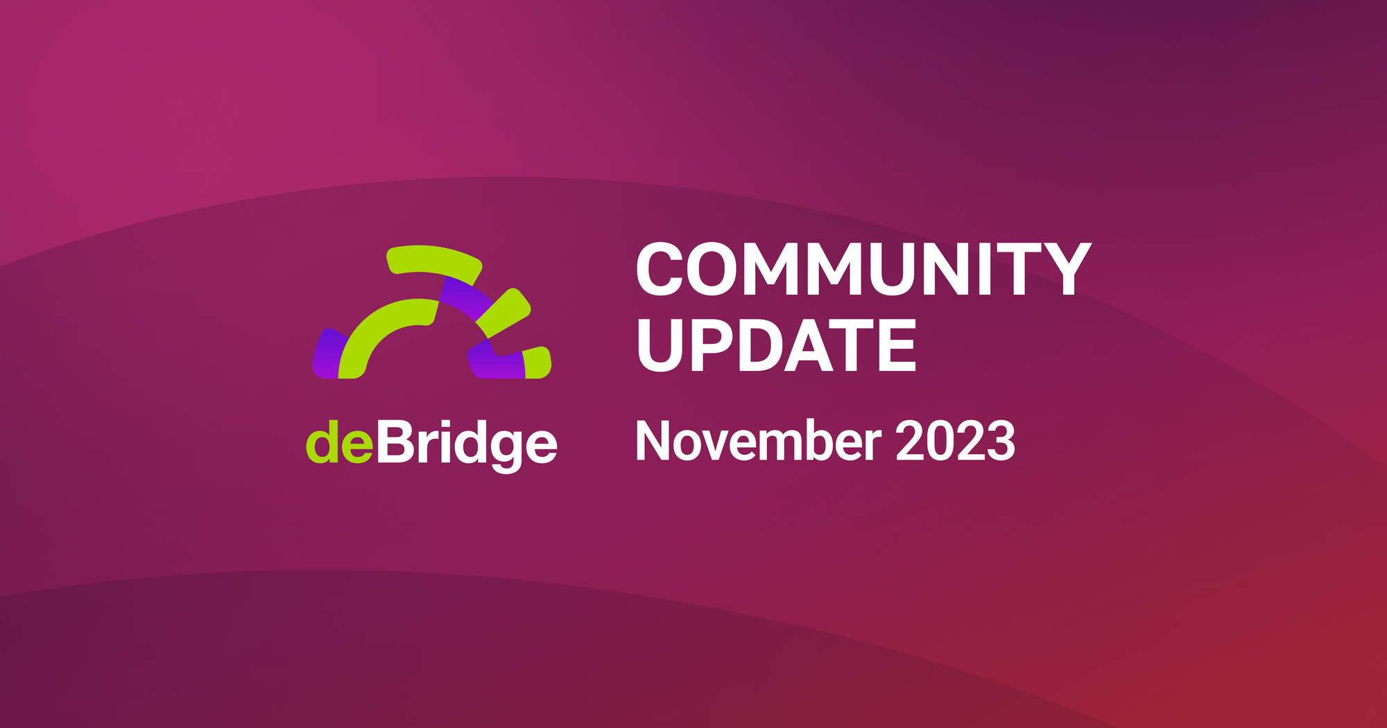 deBridge November Roundup