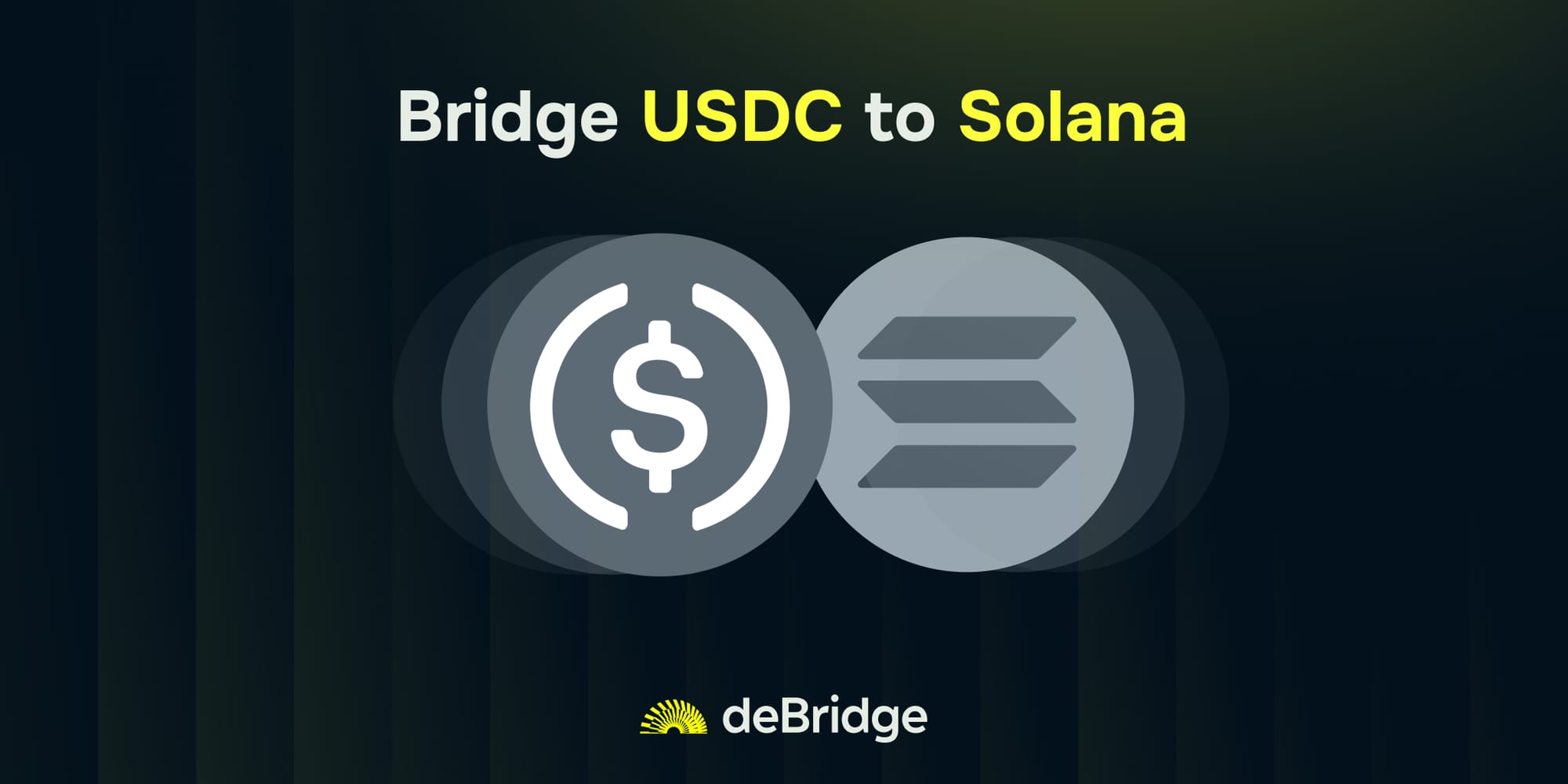 Learn how to bridge USDC to Solana